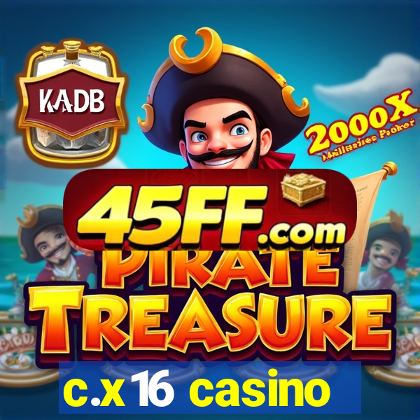 c.x16 casino
